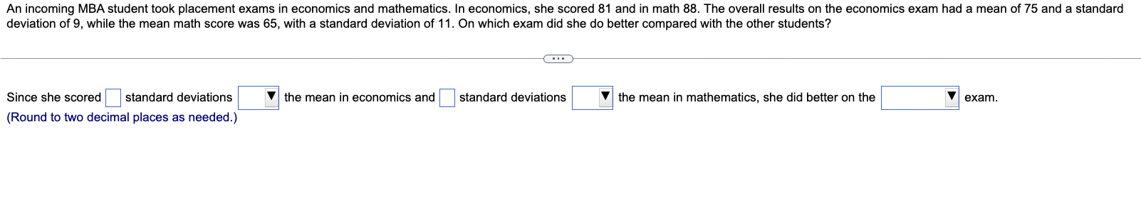 solved-deviation-of-9-while-the-mean-math-score-was-65-chegg