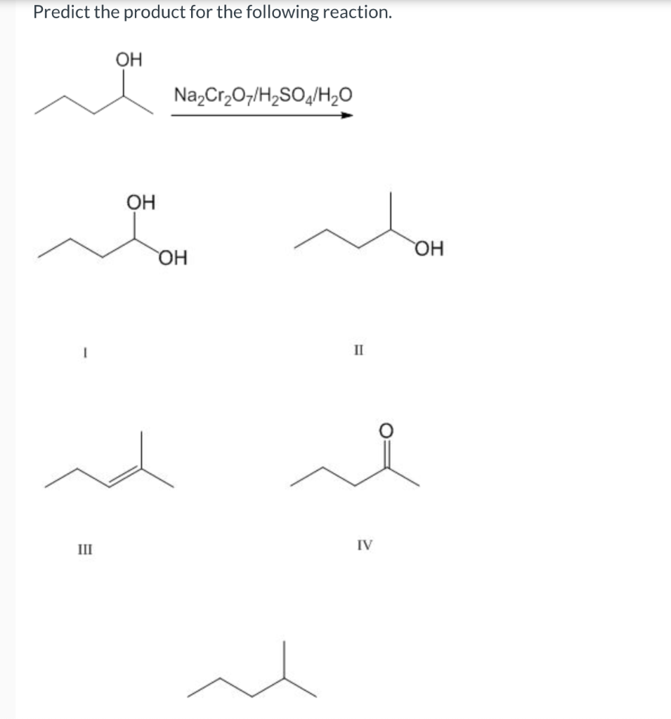 Solved Predict the product for the following reaction. ОН | Chegg.com