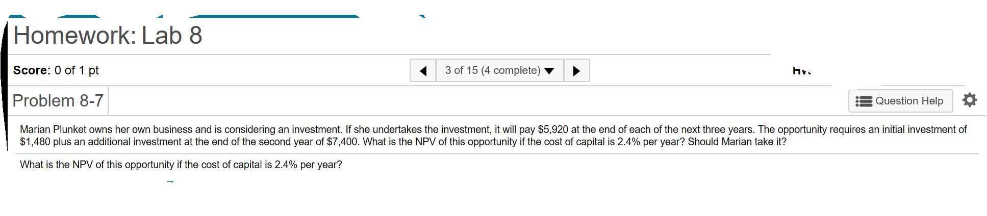 Solved Homework: Lab 8 Score: 0 Of 1 Pt 3 Of 15 (4 Complete) | Chegg.com