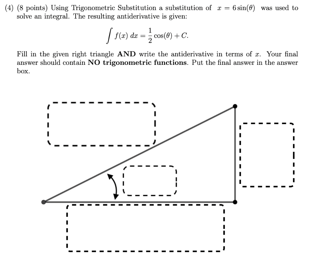 Solved 4) (8 Points) Using Trigonometric Substitution A | Chegg.com