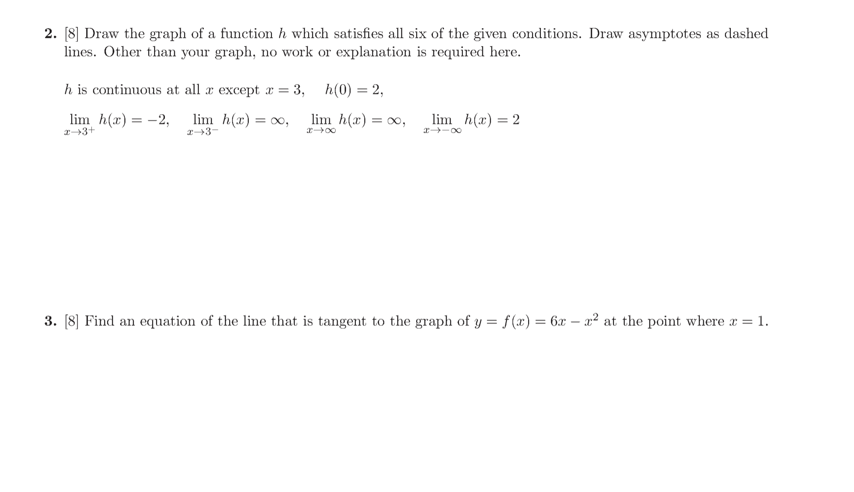 Solved 2. [8] Draw the graph of a function h which satisfies | Chegg.com