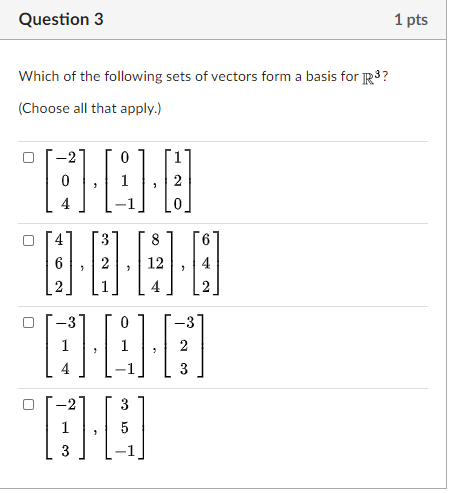 Solved Question 3 1 pts Which of the following sets of | Chegg.com