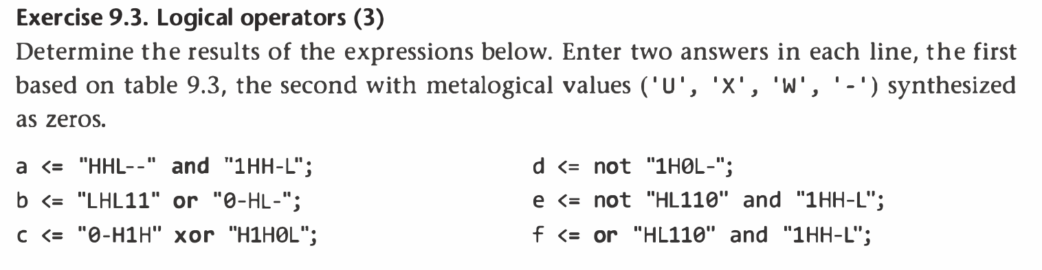Solved Exercise 9.3. Logical operators (3) Determine the | Chegg.com