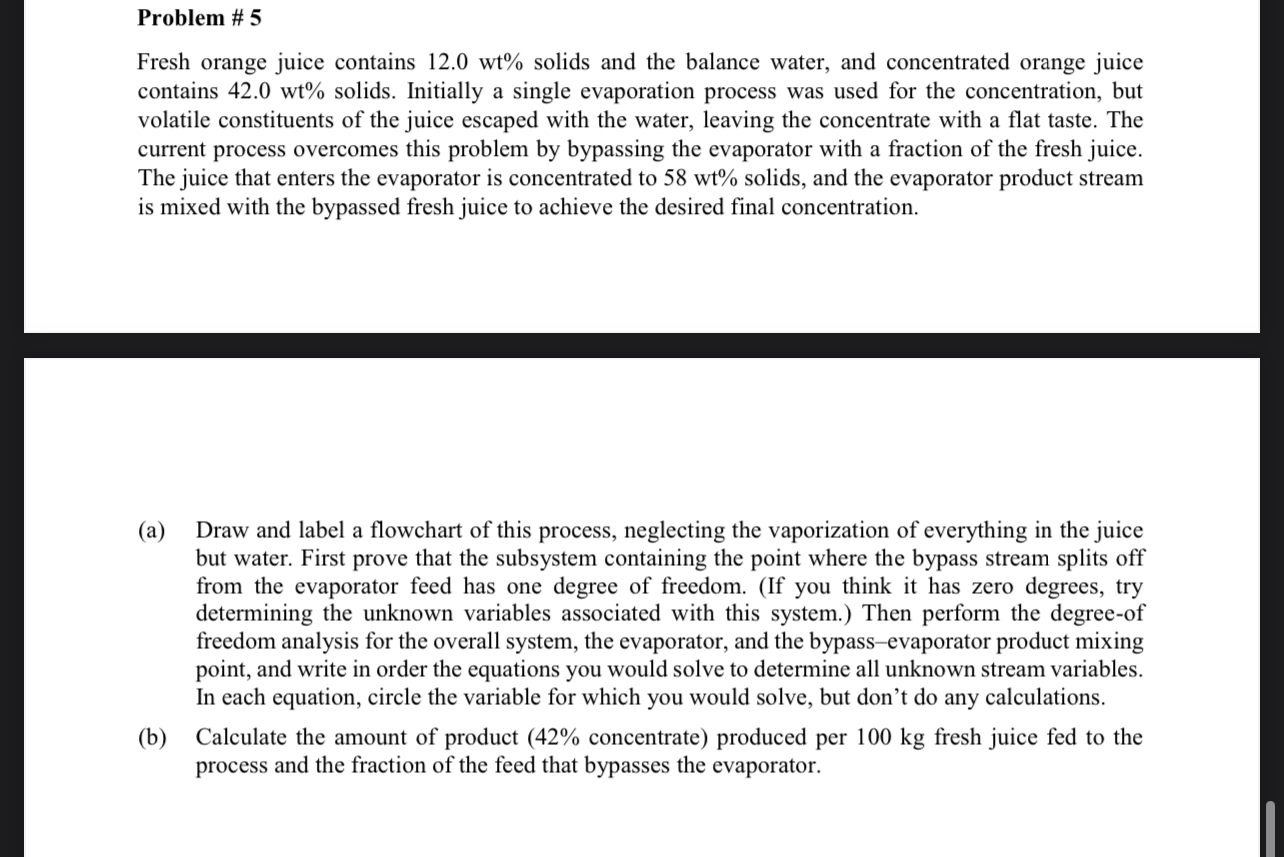 Solved Fresh orange juice contains 12.0wt% solids and the | Chegg.com