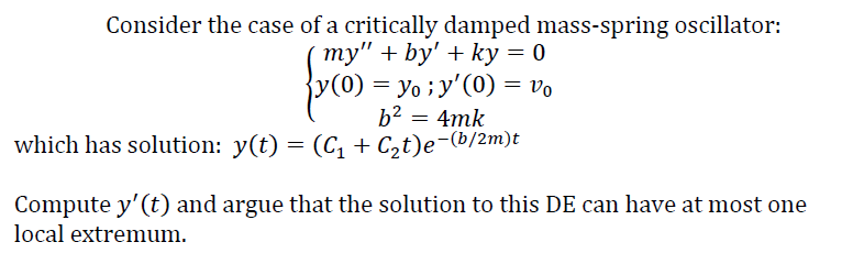 Solved Consider the case of a critically damped mass-spring | Chegg.com