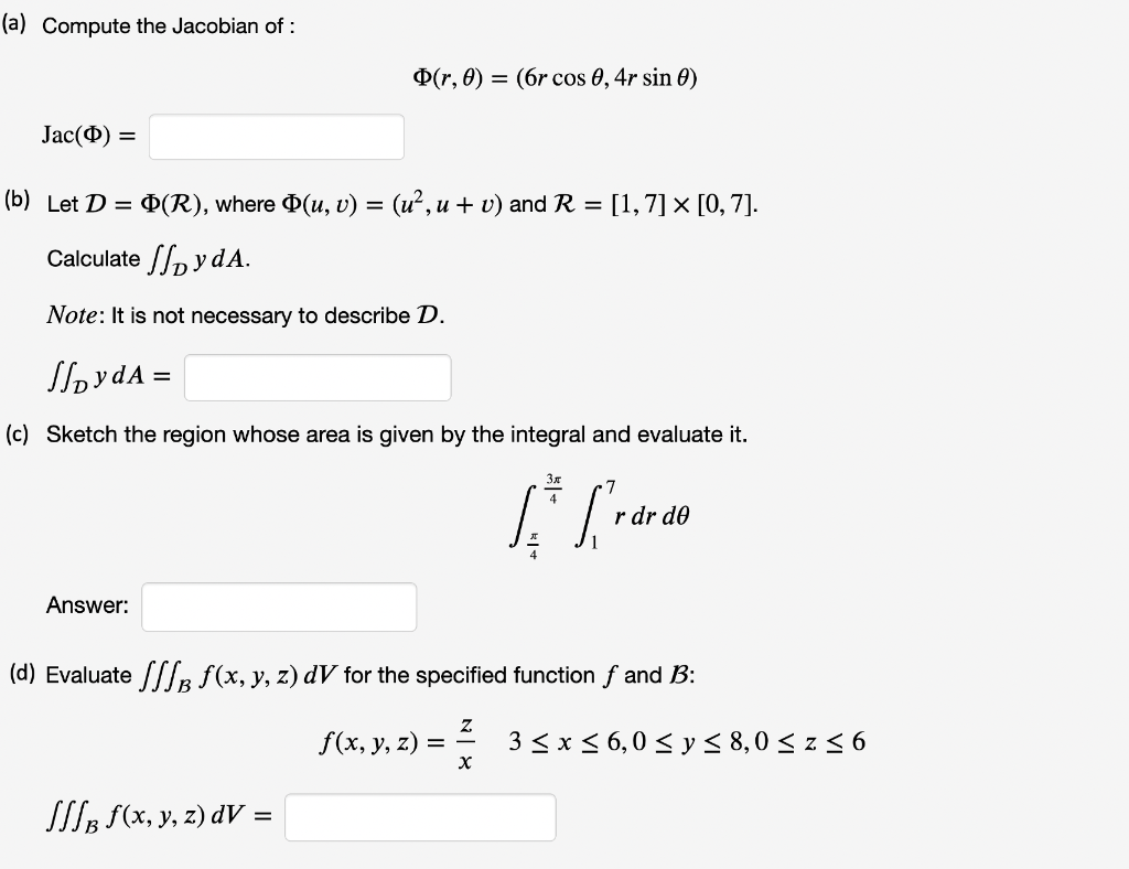 Solved A Compute The Jacobian Of R 0 6r Cos 0 Chegg Com