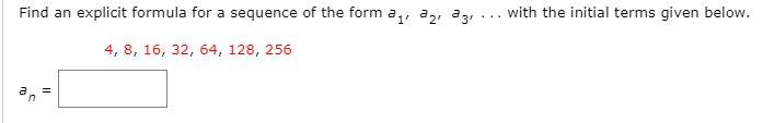 Solved Find an explicit formula for a sequence of the form | Chegg.com