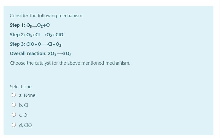 Solved Consider The Following Mechanism: Step 1: 03-02+0 | Chegg.com