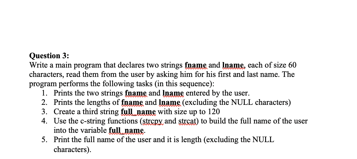 Solved Question 3: Write a main program that declares two | Chegg.com