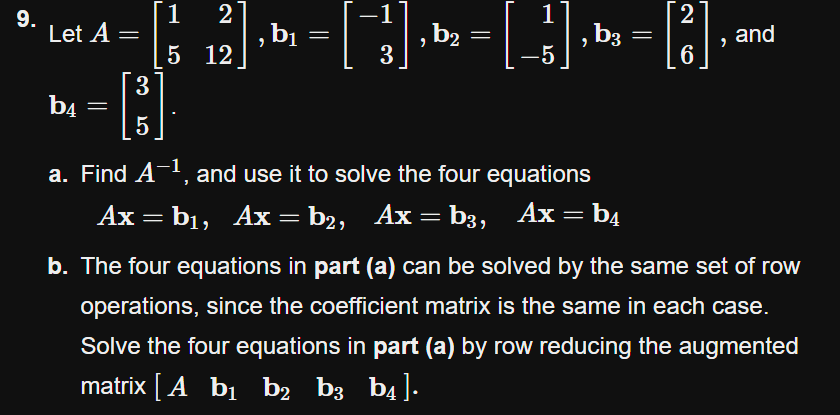 Solved Let A=[15212],b1=[−13],b2=[1−5],b3=[26], And B4=[35] | Chegg.com