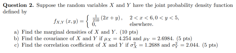 Solved Question 2. Suppose the random variables X and Y have | Chegg.com