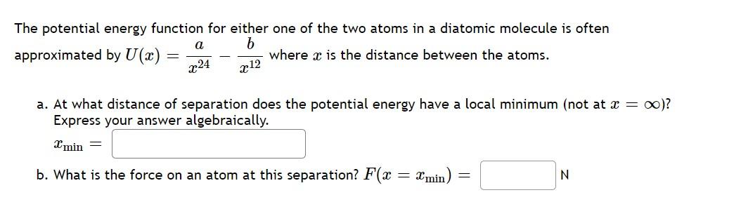 Solved The potential energy function for either one of the | Chegg.com
