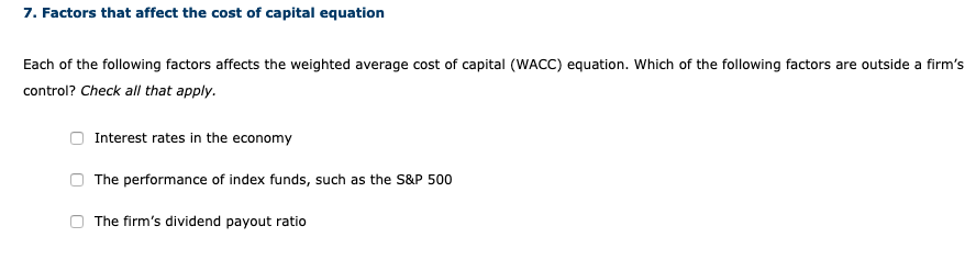 Solved 7. Factors that affect the cost of capital equation | Chegg.com