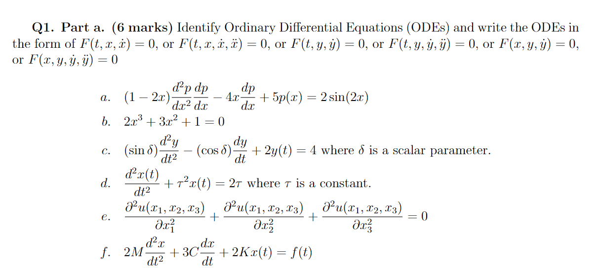 Solved Q1 Part A 6 Marks Identify Ordinary Differenti Chegg Com
