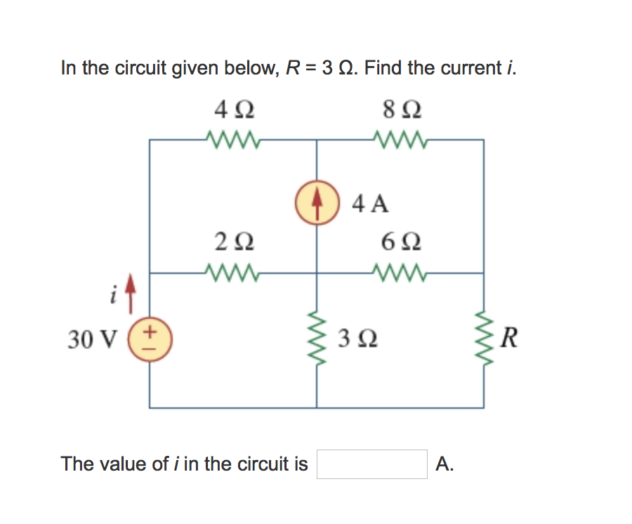 Solved In the circuit given below, R3 Ω Find the current .