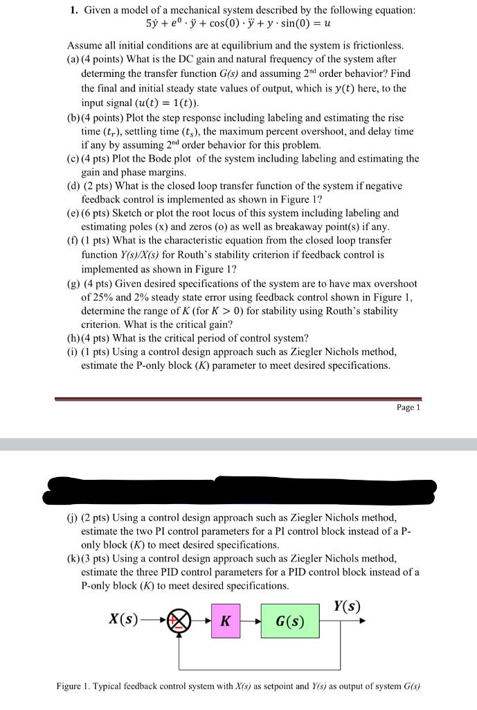 1 Given A Model Of A Mechanical System Described By Chegg Com