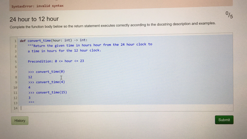 Solved SyntaxError: Invalid Syntax 0/5 24 Hour To 12 Hour | Chegg.com