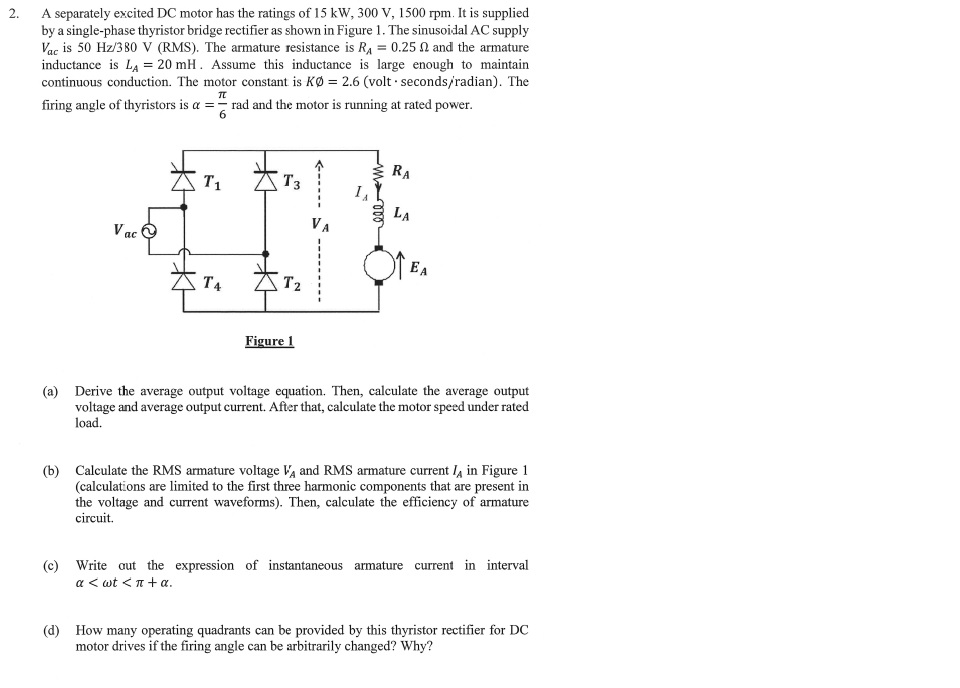 Solved 2. A separately excited DC motor has the ratings of