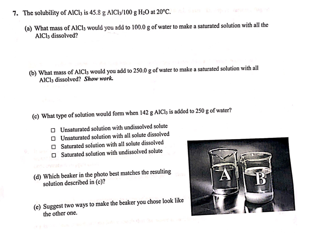Solved 7. The solubility of AlCl3 is 45.8 g AIC13/100 g H2O | Chegg.com