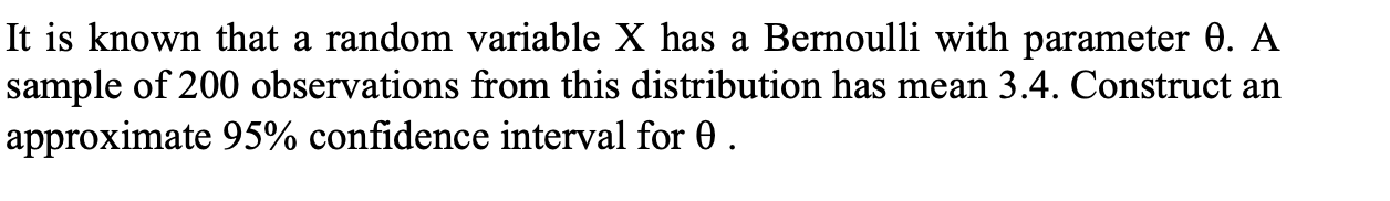Solved It is known that a random variable X has a Bernoulli | Chegg.com
