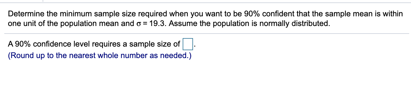 Solved Determine the minimum sample size required when you | Chegg.com