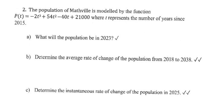 Solved The population of Mathville is modelled by the | Chegg.com