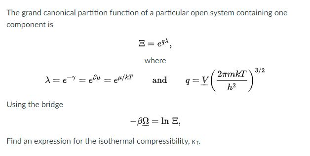 Solved The grand canonical partition function of a | Chegg.com