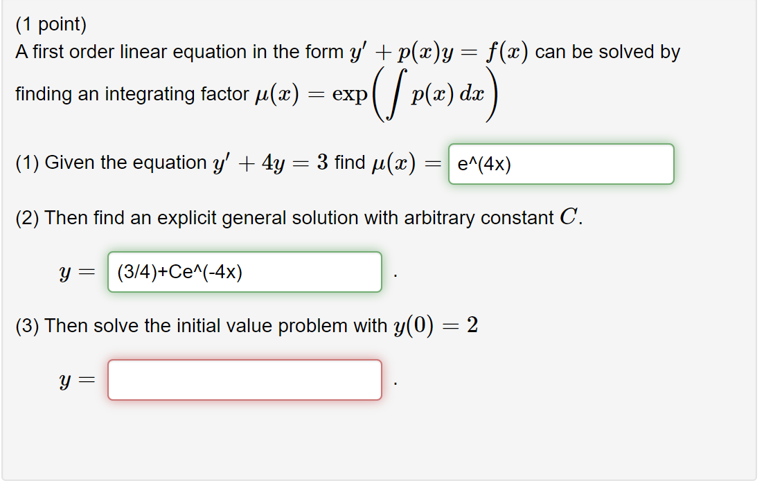 Solved (1 point) A first order linear equation in the form | Chegg.com