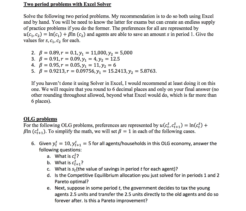Two Period Problems With Excel Solver Solve The Fo Chegg Com