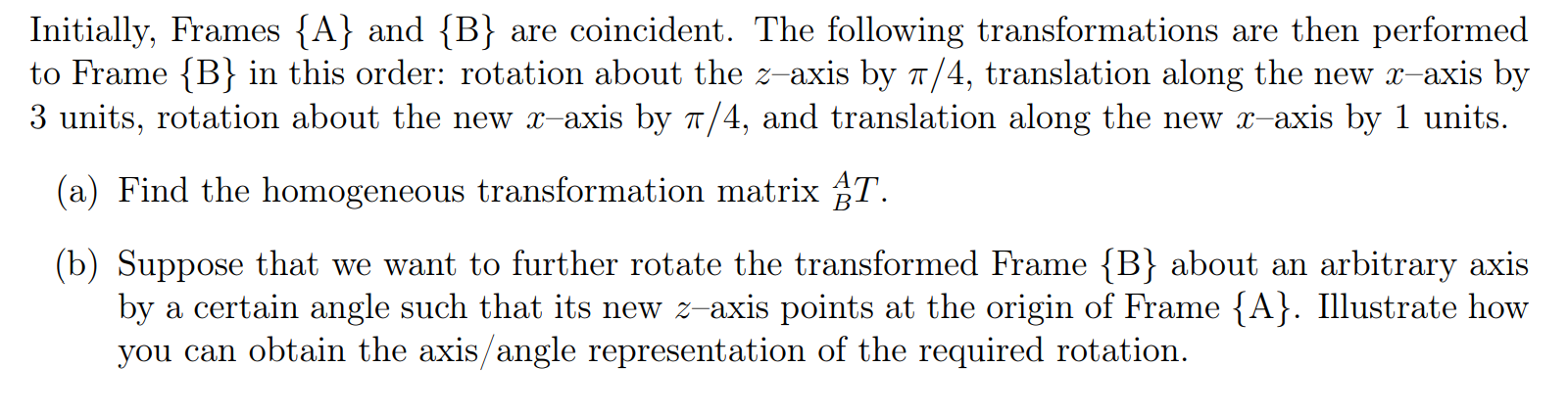 Solved Initially, Frames {A} And {B} Are Coincident. The | Chegg.com