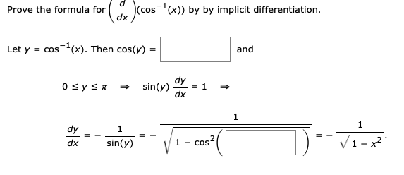 Solved d Prove the formula for (cos--(x)) by by implicit | Chegg.com