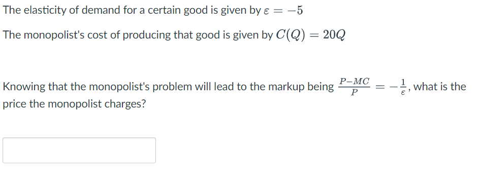 Solved The elasticity of demand for a certain good is given | Chegg.com
