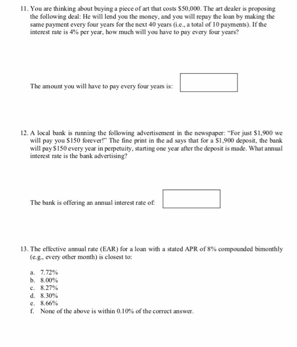 Solved 11. You are thinking about buying a piece of art that