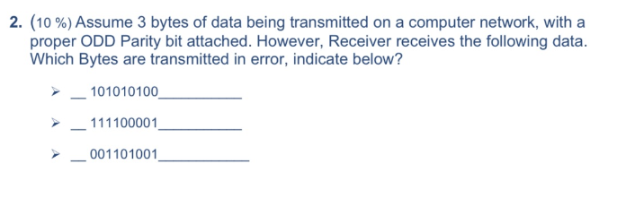 Solved 2. ( 10%) Assume 3 bytes of data being transmitted on | Chegg.com