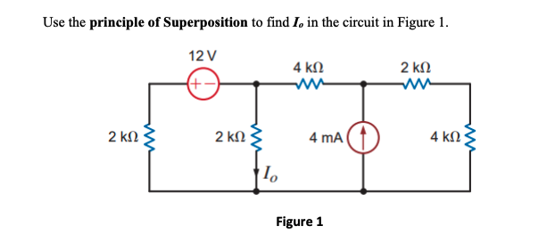 Solved Use the principle of Superposition to find Io in the | Chegg.com