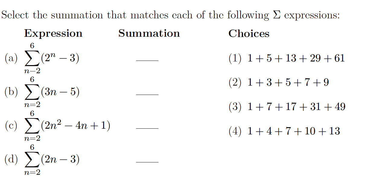 Solved Select the summation that matches each of the | Chegg.com