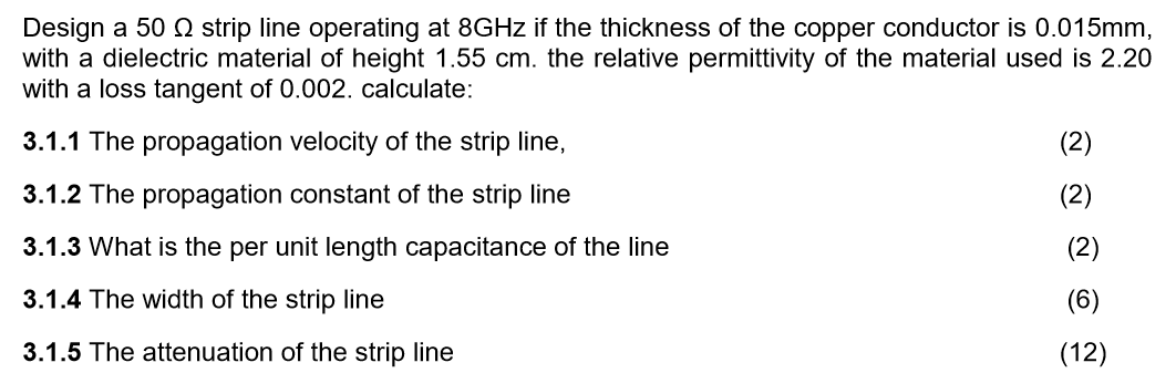 Solved Design a 50 12 strip line operating at 8GHz if the | Chegg.com