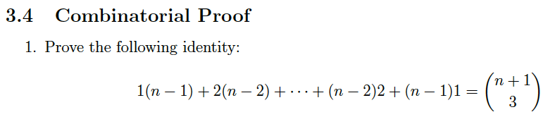 Solved 3.4 Combinatorial Proof 1. Prove The Following | Chegg.com