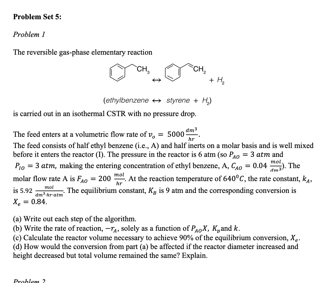 Solved Problem Set 5: Problem 1 The reversible gas-phase | Chegg.com