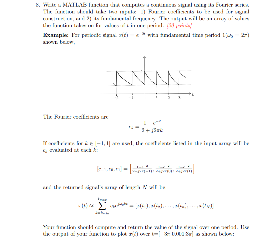 Solved 8. Write a MATLAB function that computes a continuous | Chegg.com