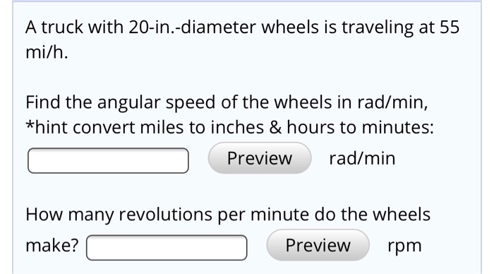 Solved A truck with 20-in.-diameter wheels is traveling at | Chegg.com
