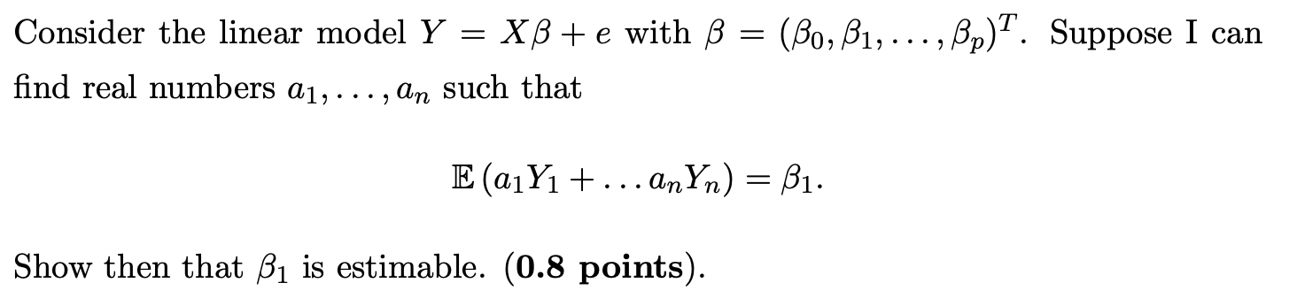Solved Consider the linear model Y=Xβ+e with | Chegg.com