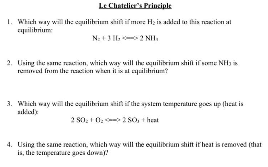 Solved Le Chatelier's Principle 1. Which way will the