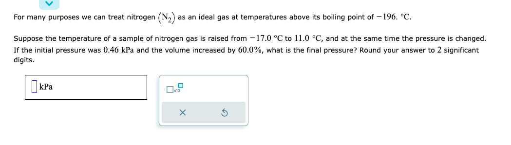 Solved For many purposes we can treat nitrogen (N2) as an | Chegg.com