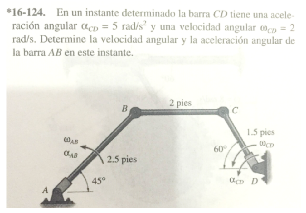 *16-124. En un instante determinado la barra \( C D \) tiene una aceleración angular \( \alpha_{C D}=5 \mathrm{rad} / \mathrm