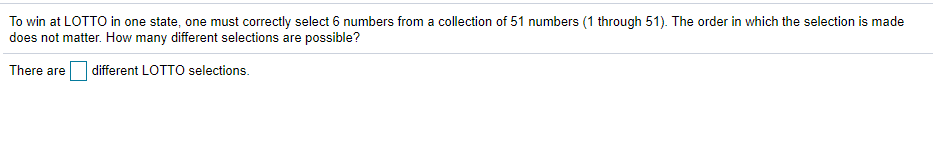 solved-to-win-at-lotto-in-one-state-one-must-correctly-chegg