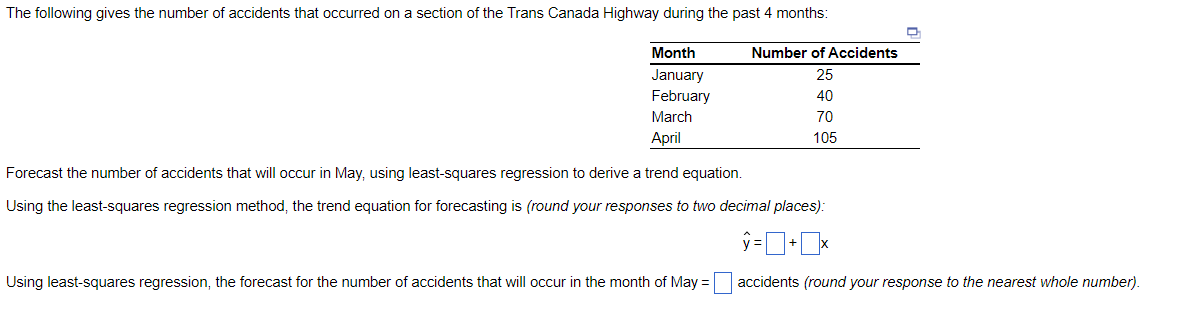 Solved Forecast the number of accidents that will occur in | Chegg.com