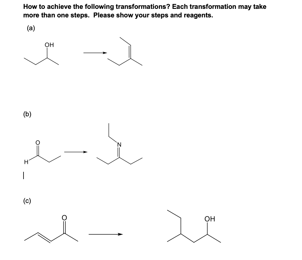 Solved How to achieve the following transformations? Each | Chegg.com