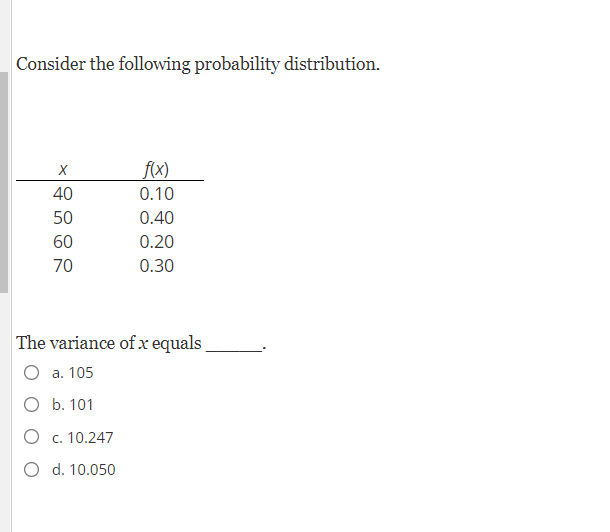 Solved Consider the following probability distribution. X 40 | Chegg.com