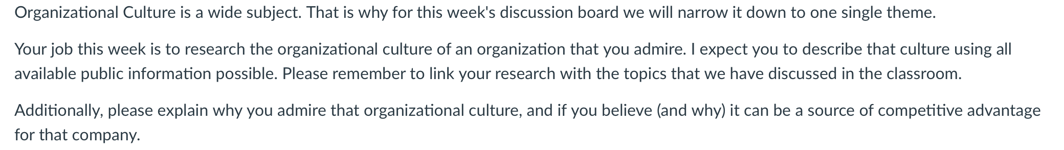 Solved Organizational Culture is a wide subject. That is why | Chegg.com